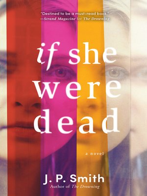 cover image of If She Were Dead